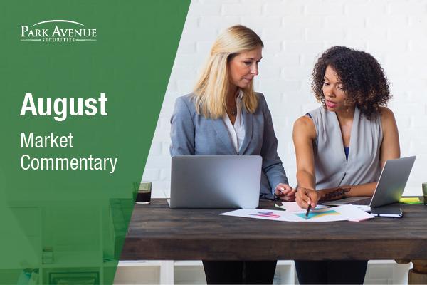 August Monthly Market commentary